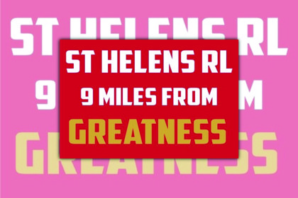 ST Helens RL Greatness