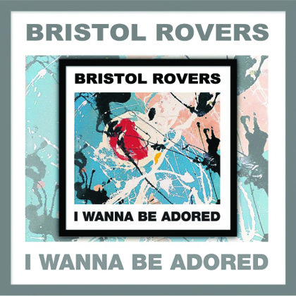 Bristol Rovers Wanna Be Adored
