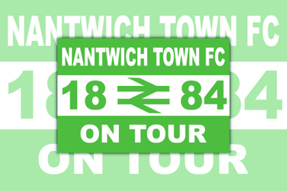 Nantwich Town On Tour