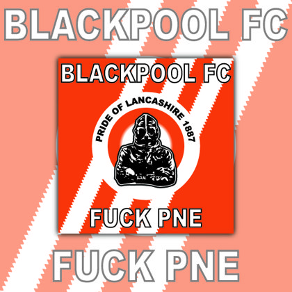 Blackpool FC Fuck PNE