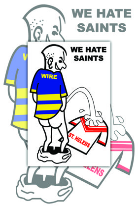 Warrington Wolves We hate Saints