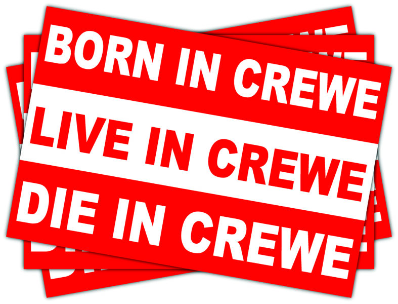 Crewe Alexandra Born, Live, Die