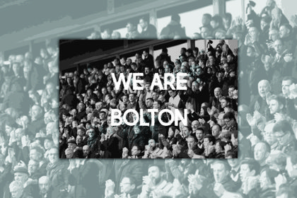 Bolton Wanderers We Are Bolton